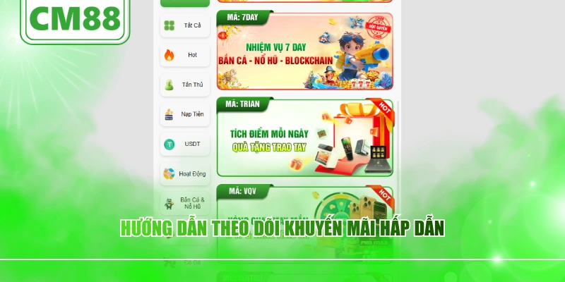 Hướng dẫn theo dõi khuyến mãi hấp dẫn